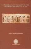 La primera cristianización de Jaén: historia eclesiástica (ss. IV - IX) La primera cristianización de Jaén: historia eclesiástica (ss. IV - IX)