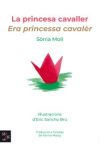 La princesa cavaller: Era princessa cavalèr