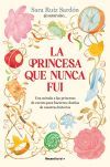 La princesa que nunca fui