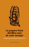 La propera festa del llibre serà de color taronja!