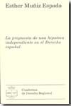 La propuesta de una hipoteca independiente en el Derecho español