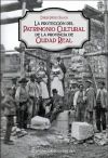 La Protección Del Patrimonio Cultural De La Provincia De Ciudad Real: Las Comisiones Provinciales De Monumentos Y De Patrimonio De Enrique Jiménez Villalta