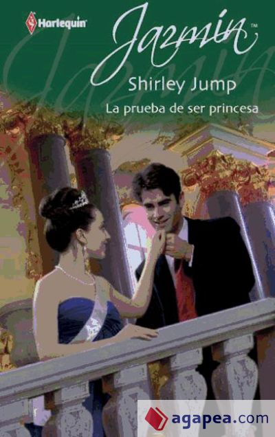 La prueba de ser princesa (Ebook)