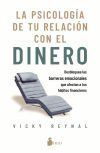 La psicolog&iacute;a de tu relaci&oacute;n con el dinero