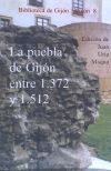 La puebla de Gijón entre 1372 y 1512