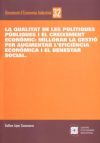 La qualitat de les polítiques públiques i el creixement econòmic: millorar la gestió per augmentar l'eficiència i el benestar social