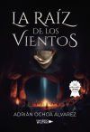 La ra&iacute;z de los vientos