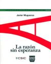 La razón sin esperanza