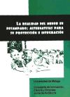 La realidad del menor en desamparo. Alternativas para su protección e integración