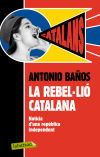 La rebel·lió catalana. La notí