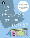 La rebeli&oacute;n de las letras