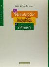 La reestructuración de las industrias de defensa