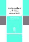 La reforma laboral de 2021. Un estudio del Real Decreto-Ley 32/2021