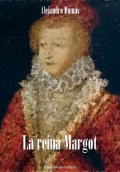 La reina Margot (Ebook)