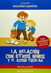 La relación con otros niños y el acoso escolar