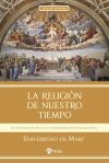 La religi&oacute;n de nuestro tiempo
