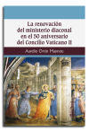 La renovación del ministerio diaconal en el 50 aniversario del Concilio Vaticano II