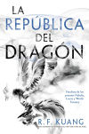 La República Del Dragón De Rebecca F. Kuang