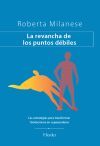 La revancha de los puntos d&eacute;biles