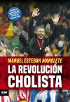 La revolución cholista