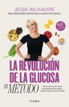 La revoluci&oacute;n de la glucosa: el M&eacute;todo