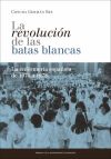 La revolución de las batas blancas