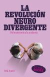 La revoluci&oacute;n neurodivergente