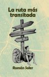 La ruta m&aacute;s transitada
