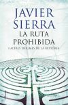 La ruta prohibida i altres enigmes de la història