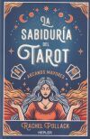 La sabidur&iacute;a del Tarot de Rachel Pollack