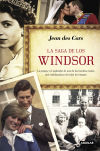 La Saga De Los Windsor: La Pompa Y El Esplendor De Una De Las Familias Reales Más Emblemáticas De Todos