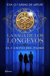 La Saga De Los Longevos 3. El Camino Del Padre De Eva García Sáenz