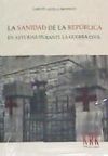 La Sanidad De La República En Asturias Durante La Guerra Civil