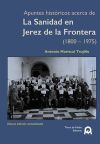 La sanidad en Jerez de la Frontera (1800-1975)