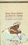 La santer&iacute;a cubana. El camino de Osha. Ceremonias, ritos y secretos