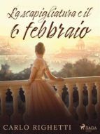 Portada de La scapigliatura e il 6 febbraio (Ebook)