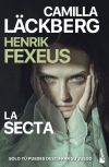 La Secta De Läckberg, Camilla; Fexeus, Henrik