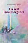 La sed insumergible