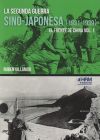La segunda guerra sino-japonesa (1931-1939): El frente de China. Vol. I.