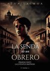 La senda de un obrero