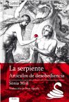 La serpiente. Artículos de desobediencia