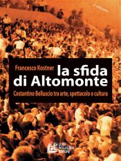 Portada de La sfida di Altomonte. Costatino Belluscio tra arte, spettacolo e cultura (Ebook)