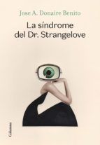 Portada de La síndrome del Dr. Strangelove (Ebook)