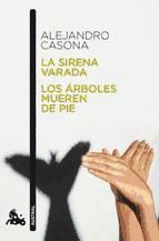 Portada de La sirena varada / Los árboles mueren de pie (Ebook)