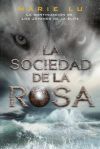 La Sociedad De La Rosa