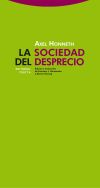 La Sociedad Del Desprecio