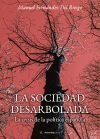 La sociedad desarbolada