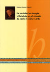 La sociedad en Aragón y Cataluña en el reinado de Jaime I (1213-1276)