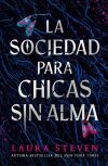 La sociedad para chicas desalmadas