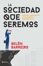 Portada de La sociedad que seremos (Ebook)